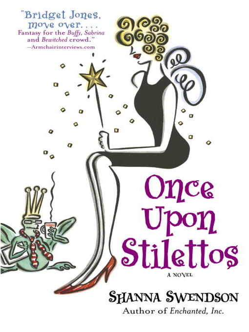 Title details for Once Upon Stilettos by Shanna Swendson - Available